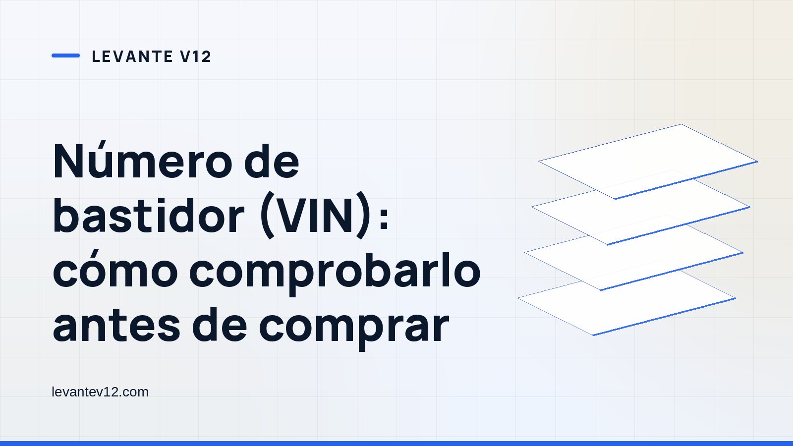 Portada gráfica de Levante V12: capas apiladas sobre fondo blanco azulado, con el titular del artículo
