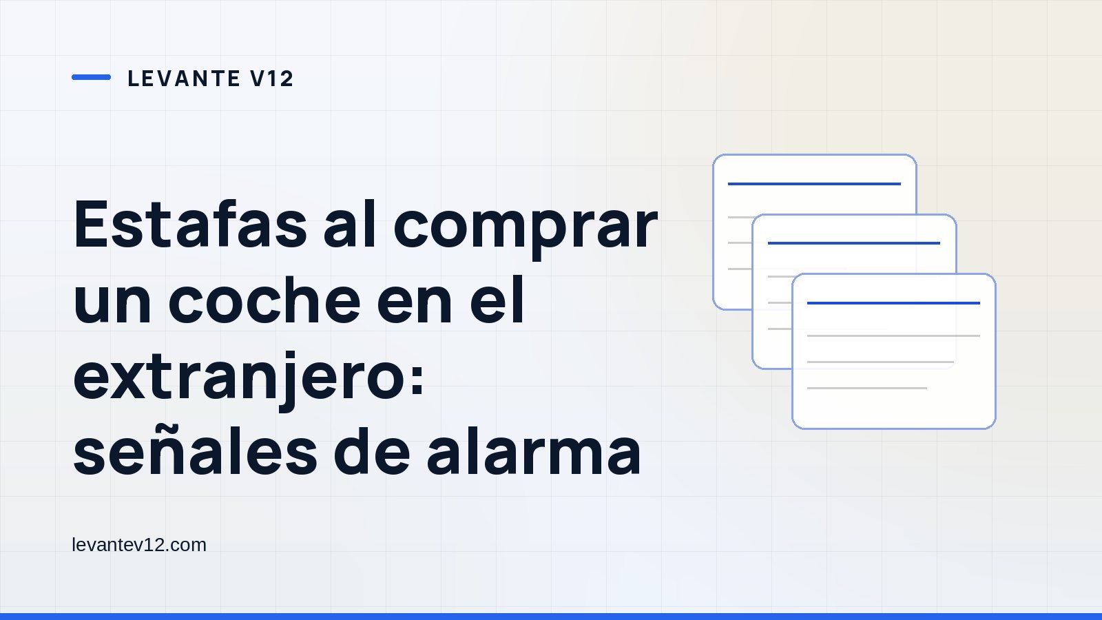 Portada gráfica de Levante V12: tarjetas superpuestas sobre fondo blanco azulado, con el titular del artículo