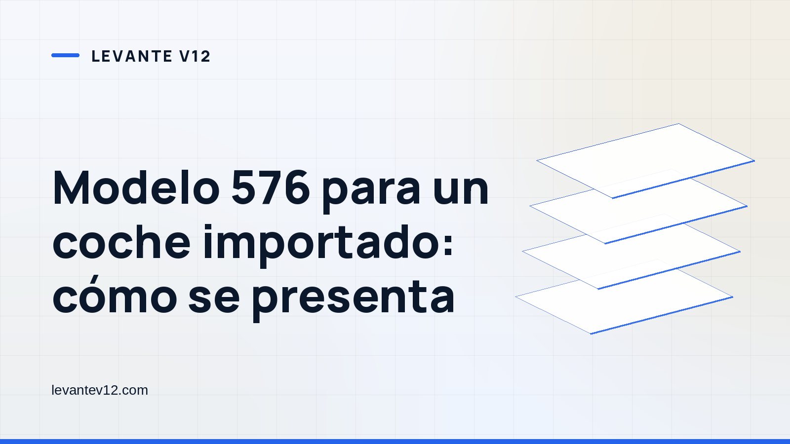 Portada gráfica de Levante V12: capas apiladas sobre fondo blanco azulado, con el titular del artículo