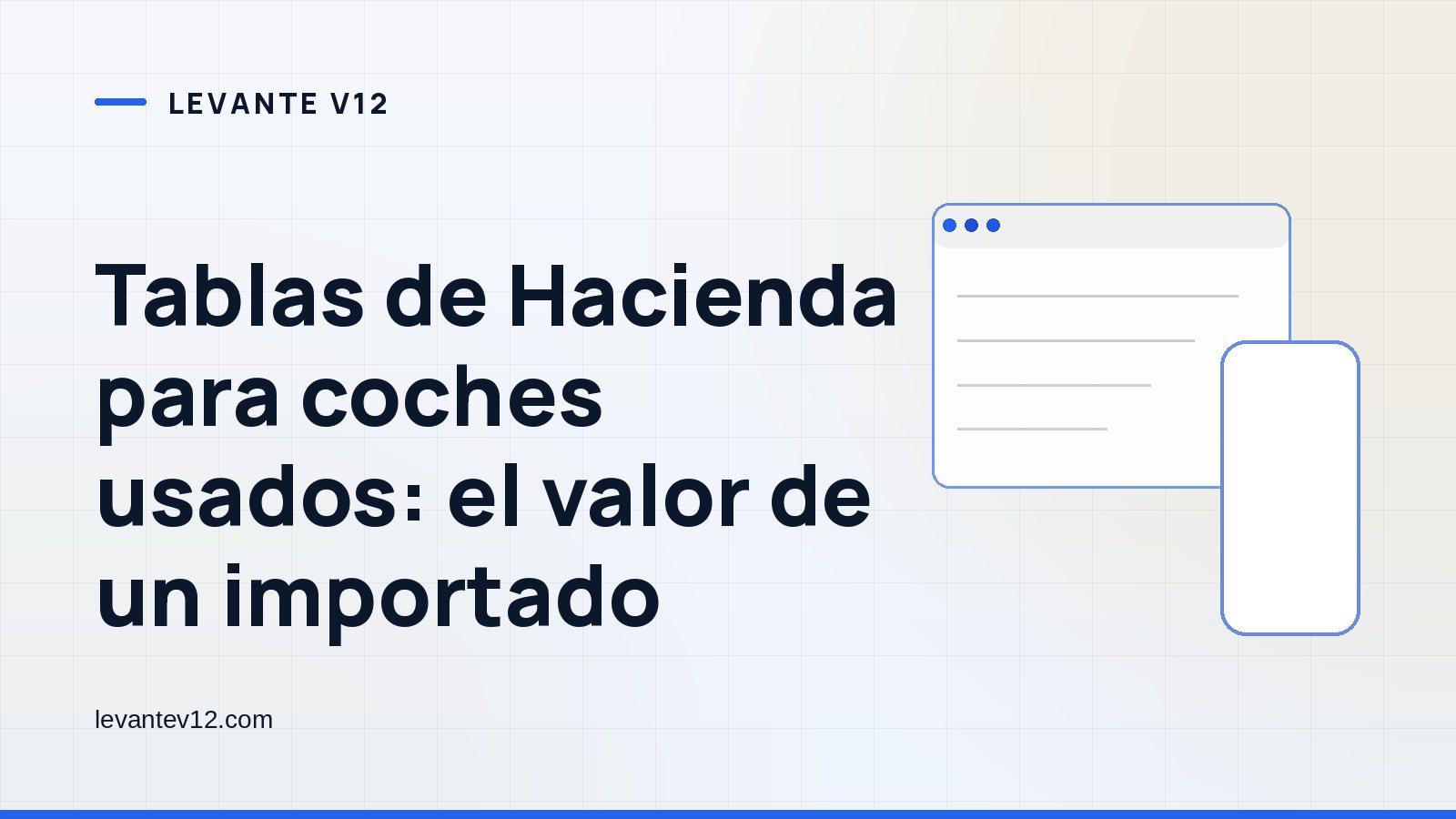 Portada gráfica de Levante V12: una ventana de aplicación sobre fondo blanco azulado, con el titular del artículo